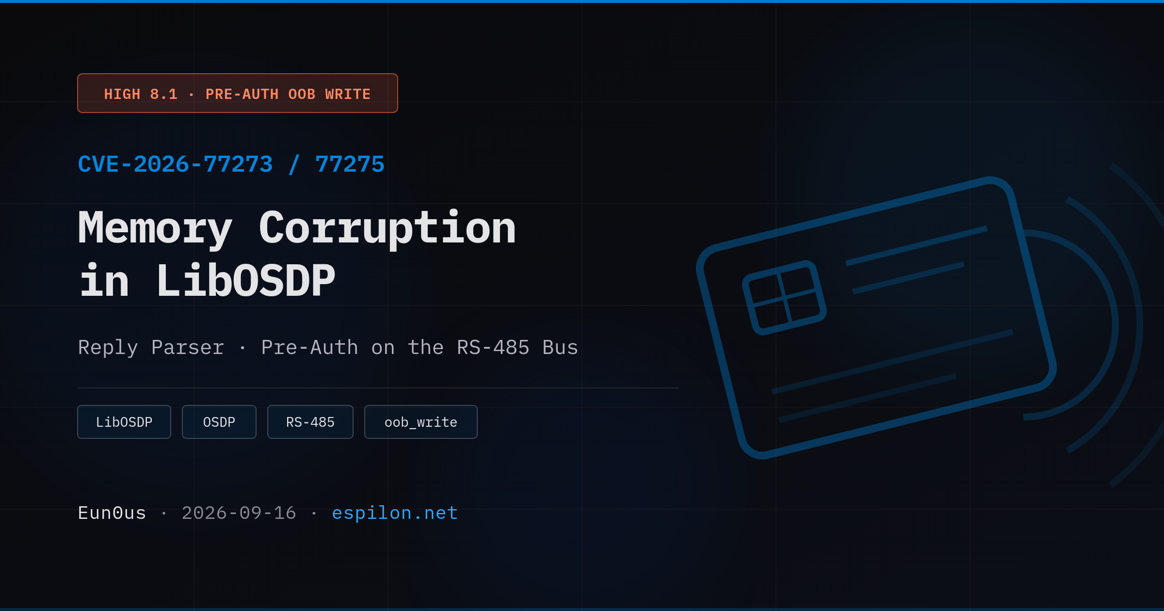 CVE-2026-77273 / 77275 : corruption mémoire dans LibOSDP